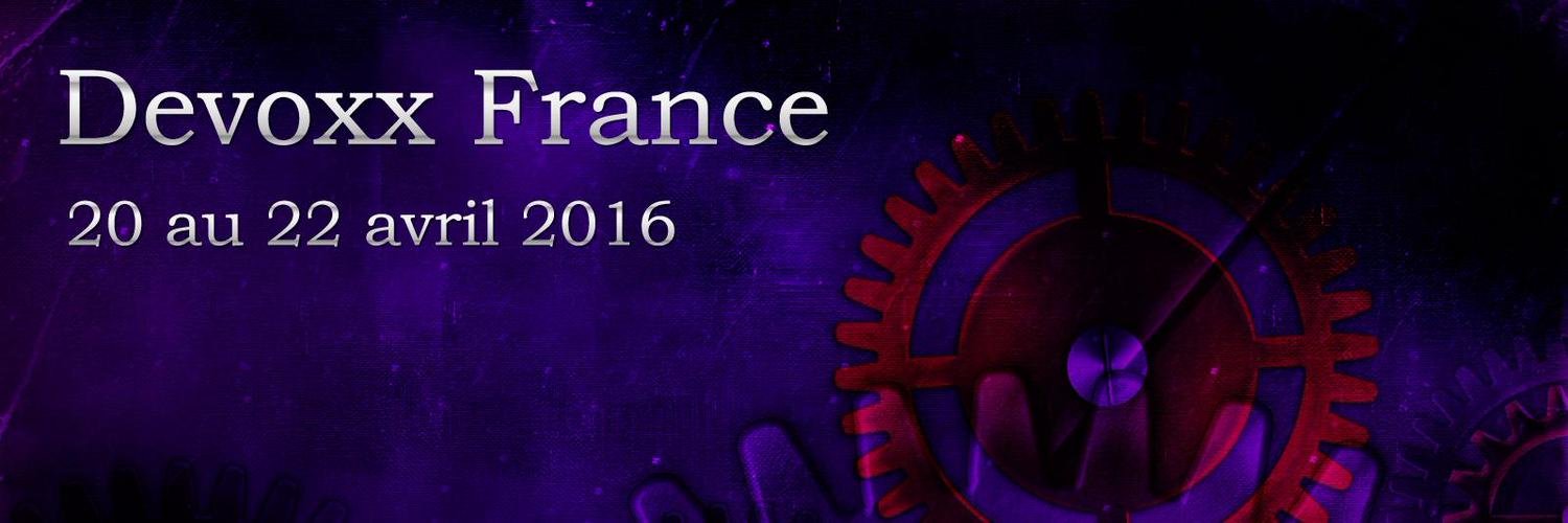Devoxx France 2016 : ES6+ maintenant !