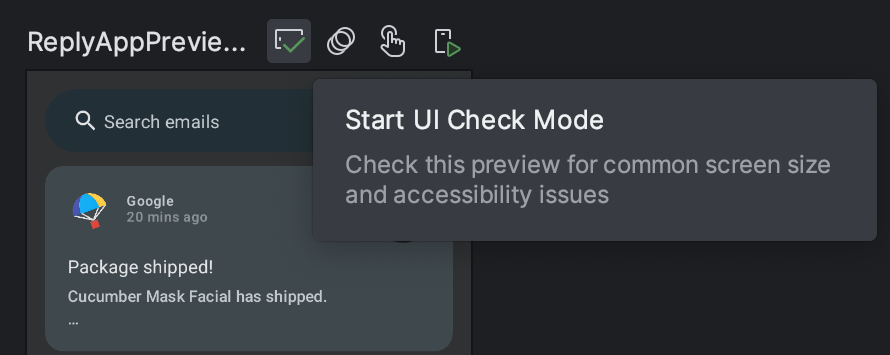 Sur Android Studio, dans l'interface des Preview ce trouve un bouton "Start UI Check Mode" permettant d'activer la fonctionnalité