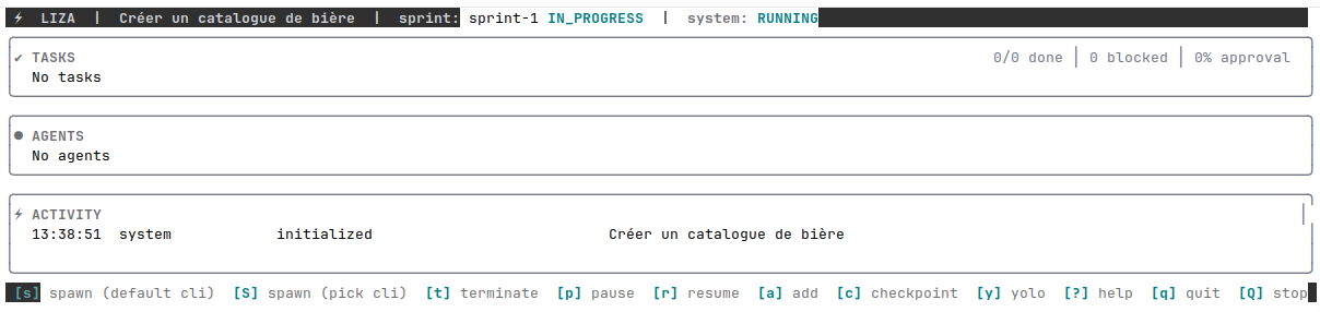Capture du TUI Liza au démarrage montrant un goal créé et aucune tâche ni agent actif