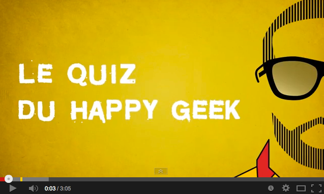 VIDEO - Le Happy Geek Ippon