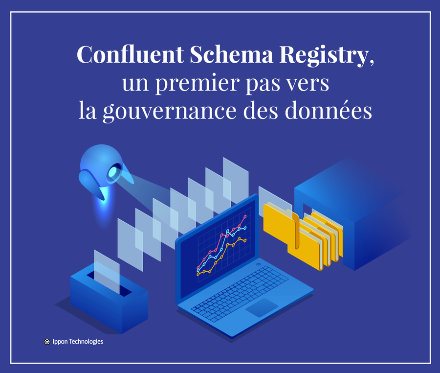 Confluent Schema Registry, un premier pas vers la gouvernance des données